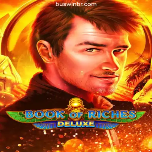 Exploring Book of Riches Deluxe: A Premier Slot Experience on BUSWIN.COM
